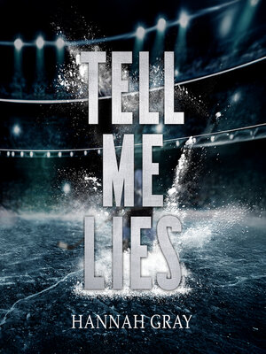 cover image of Tell Me Lies